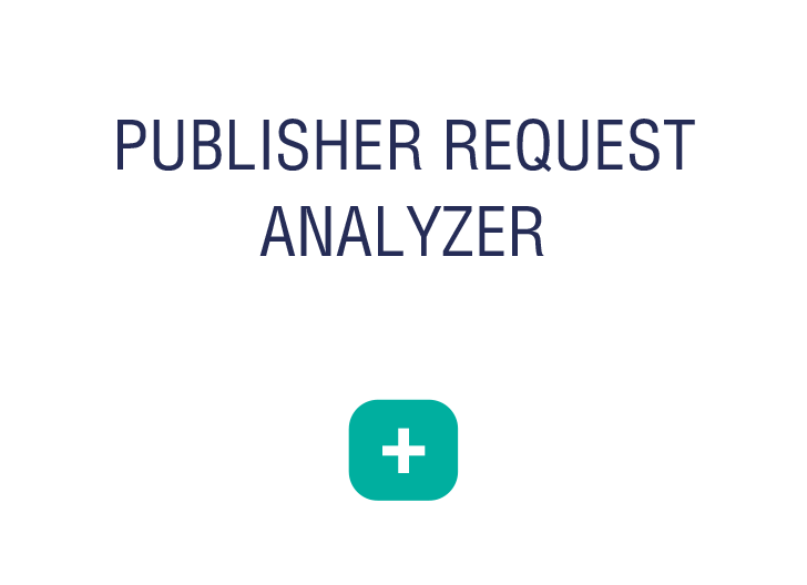 PUBLISHER REQUEST ANALYZER